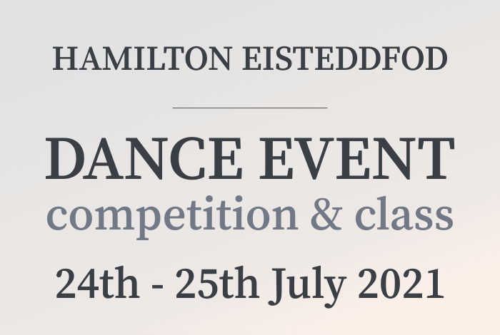 Hamilton Eisteddfod Dance Event 2021: Entries Have Closed