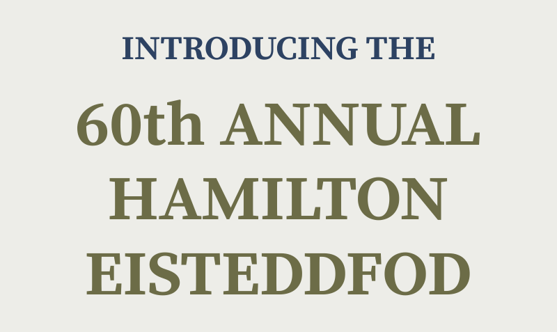 Join us for the 60th Annual Hamilton Eisteddfod in 2024